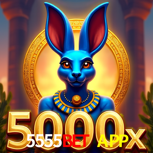 5555BET APP: Jogos de Caça-Níqueis-Altas Recompensas, Roleta-Velocidade, Blackjack-Desafios Máximos